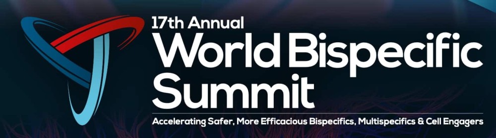 World Bispecific Summit – Boston: Highlights and Event Recap